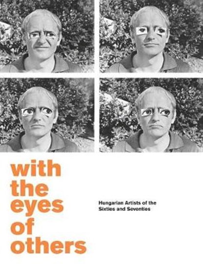With the Eyes of Others, SZÁNTÓ,  András ; Kürti, Emese ; Fehér, David - Gebonden - 9789637038631