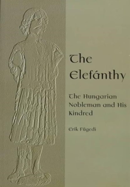 The Elefanthy, Erik Fugedi - Gebonden - 9789639116207