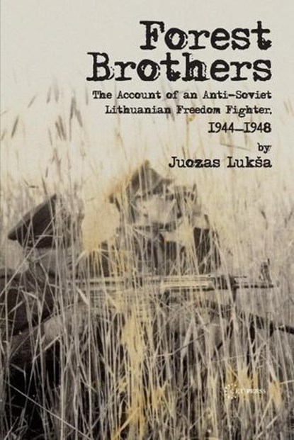 Forest Brothers, Juozas Luksa - Paperback - 9789639776586
