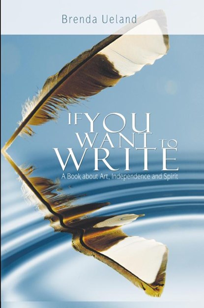 If You Want to Write, Brenda Ueland - Paperback - 9789650060282