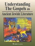 Understanding The Gospels As Ancient Jew | Jeffrey P Garcia | 