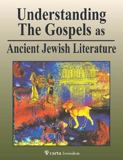 Understanding The Gospels As Ancient Jew, Jeffrey P Garcia - Paperback - 9789652208965