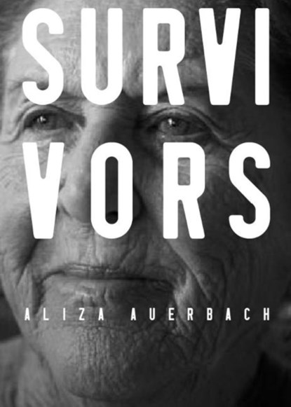 Survivors, Aliza Auerbach - Gebonden - 9789652295866