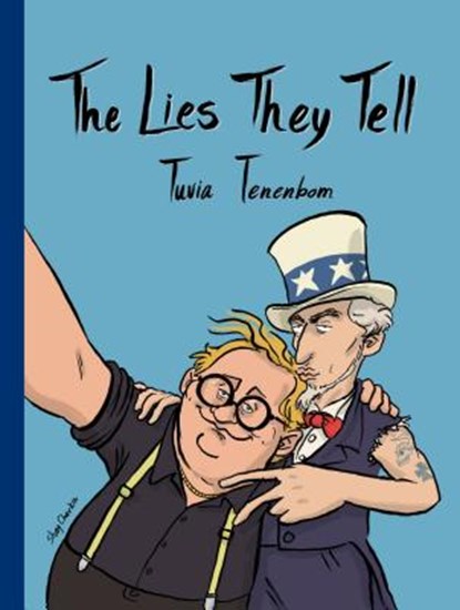 Lies They Tell, Tuvia Tenenbom - Paperback - 9789652299116