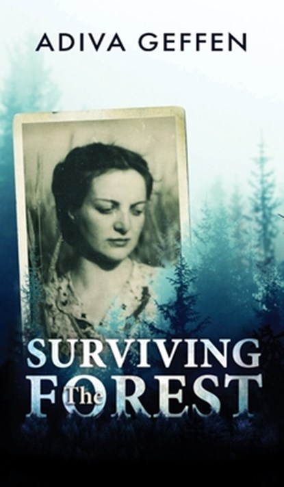 Surviving The Forest, Geffen Adiva - Gebonden - 9789655750102