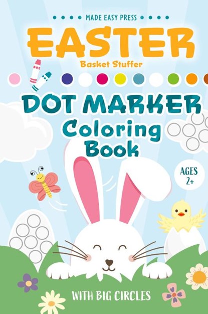 Easter Basket Stuffer Dot Marker Coloring Book, Made Easy Press - Gebonden - 9789655753967