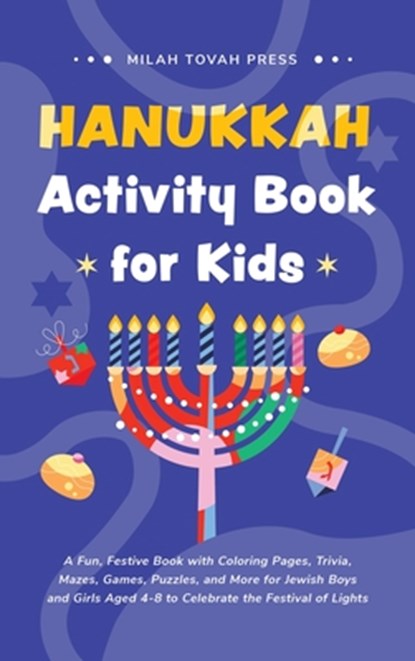 Hanukkah Activity Book for Kids, Milah Tovah Press - Gebonden - 9789655754759