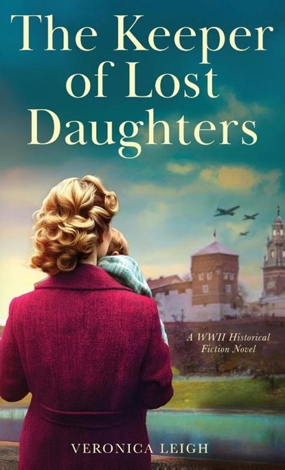 The Keeper of Lost Daughters, Veronica Leigh - Gebonden - 9789655755541