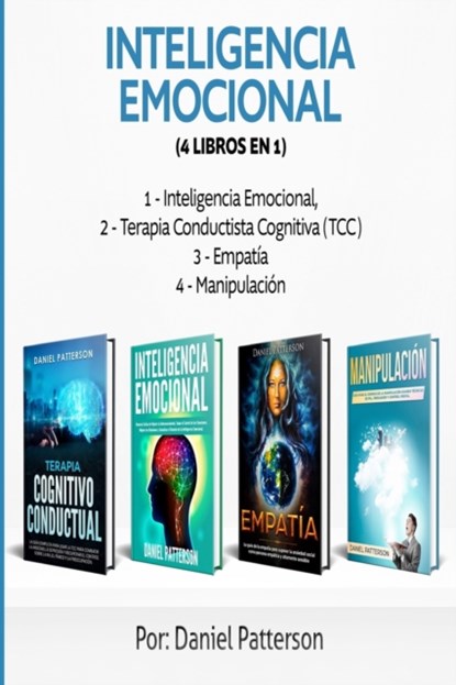 Inteligencia Emocional (4 libros en 1), Daniel Patterson - Paperback - 9789657019887