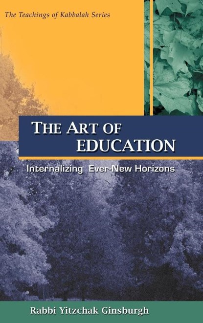 The Art of Education, Rabbi Yitzchak Ginsburgh - Gebonden - 9789657146101