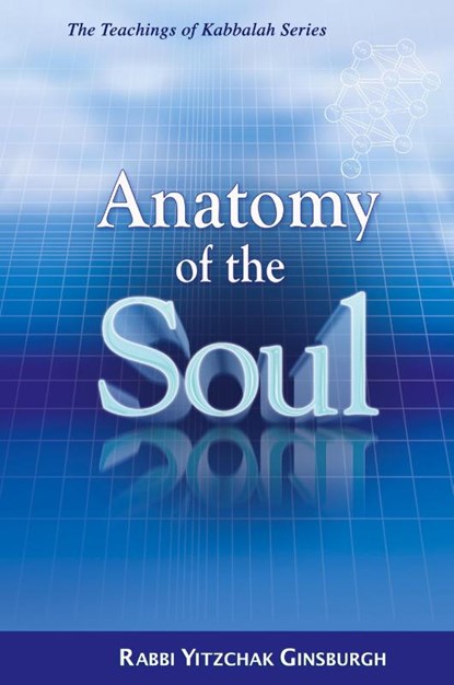 Anatomy of the Soul, Rabbi Yitzchak Ginsburgh - Gebonden - 9789657146200