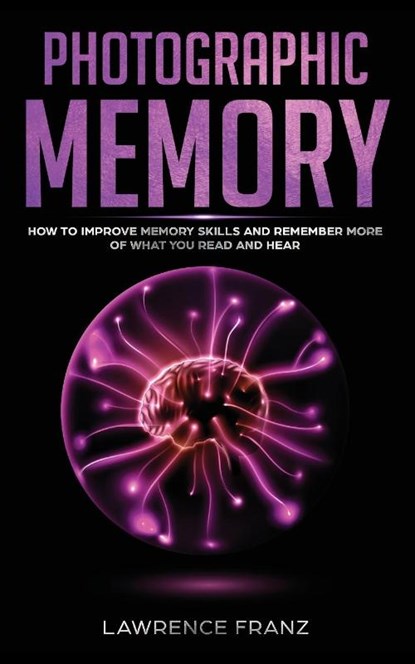Photographic Memory, Lawrence Franz - Paperback - 9789657736784