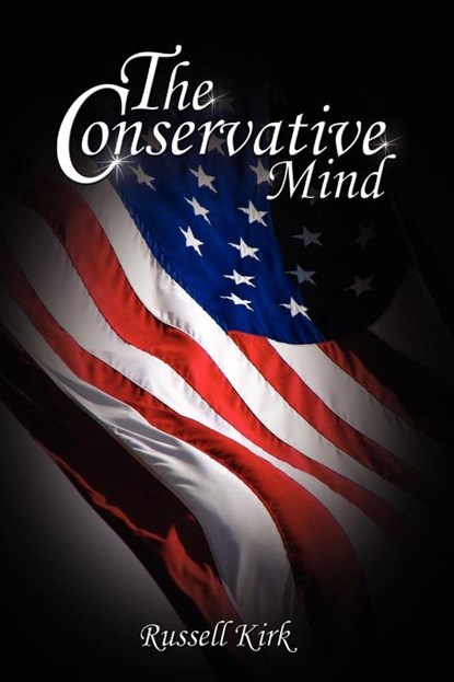 The Conservative Mind, Russell Kirk - Paperback - 9789659124114
