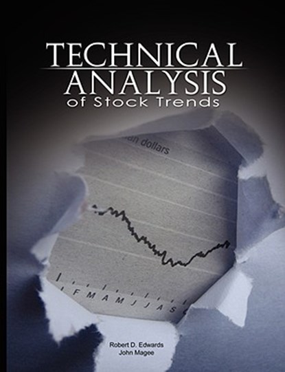 Technical Analysis of Stock Trends, Robert D Edwards ; John (Consultant Chicago Illinois USA) Magee - Paperback - 9789659124138