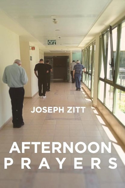Afternoon Prayers, Joseph Zitt - Paperback - 9789659274222
