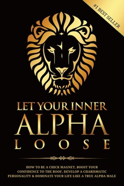 Let Your Inner Alpha Loose, James Beckett - Paperback - 9789659297627