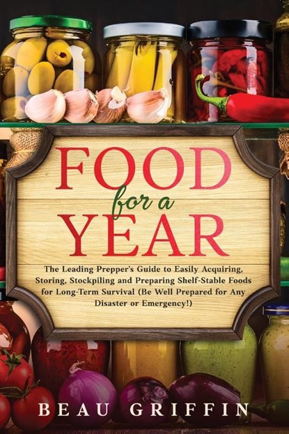 Food for a Year, Beau Griffin - Paperback - 9789659297634