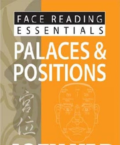 Face Reading Essentials -- Palaces & Positions, Joey Yap - Paperback - 9789670310169
