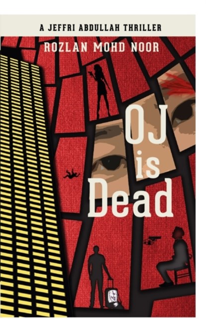 Oj Is Dead, Rozlan Mohd Noor - Paperback - 9789672328698