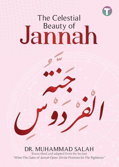 The Celestial Beauty of Jannah, Muhammad Salah - Paperback - 9789672844402