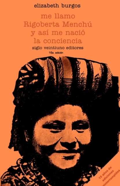 Me Llamo Rigoberta Menchu y As, Elizabeth Burgos-Debray - Paperback - 9789682313158