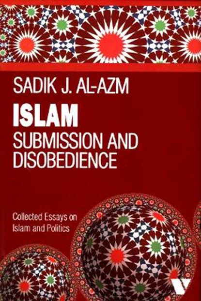 Islam:, Sadik J Al-Azm - Gebonden - 9789694025674
