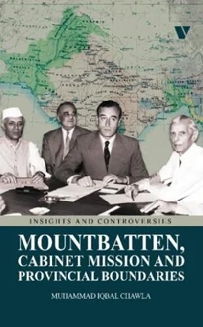 Mountbatten, Cabinet Mission and Provincial Boundaries, Muhammed Iqbal Chawla - Gebonden - 9789694026749