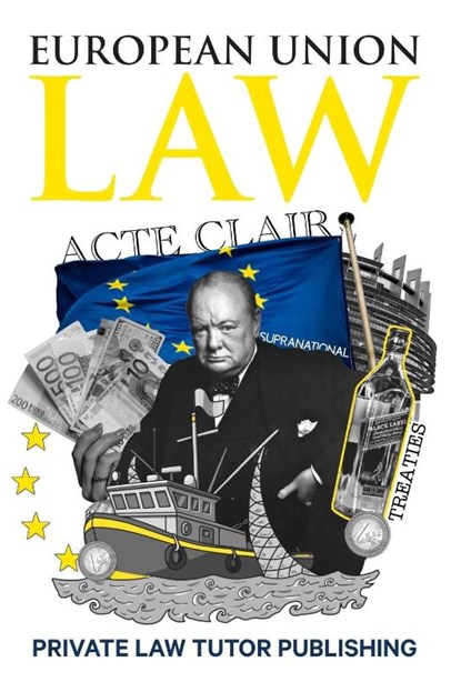 European Union Law, Private Law Tutor Publishing - Paperback - 9789694692661