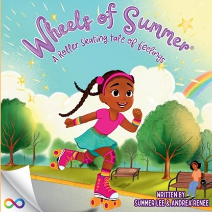 Wheels Of Summer A Roller Skating Tale Of Feelings, Andrea Renee ; Summer Lee - Paperback - 9789694692913