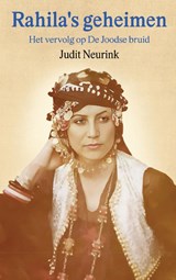 Rahilha's geheimen - Judit Neurink - 9789695692608