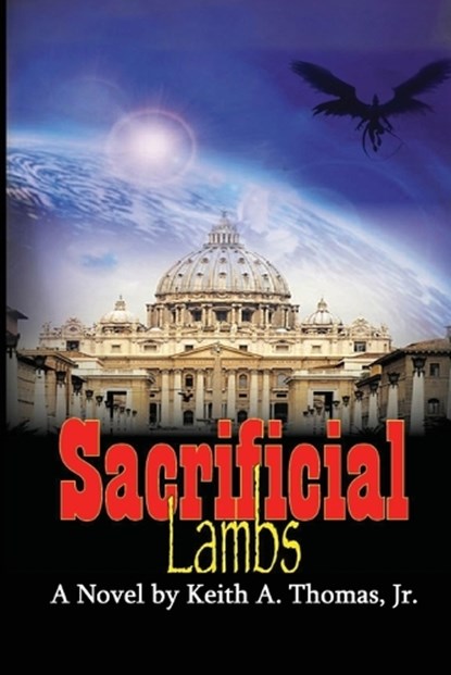 Sacrificial Lambs, Keith A. Thomas Jr - Paperback - 9789695892886