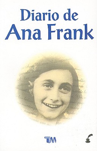 El Diario de Ana Frank = The Diary of Ann Frank, Ana Frank - Paperback - 9789706660091