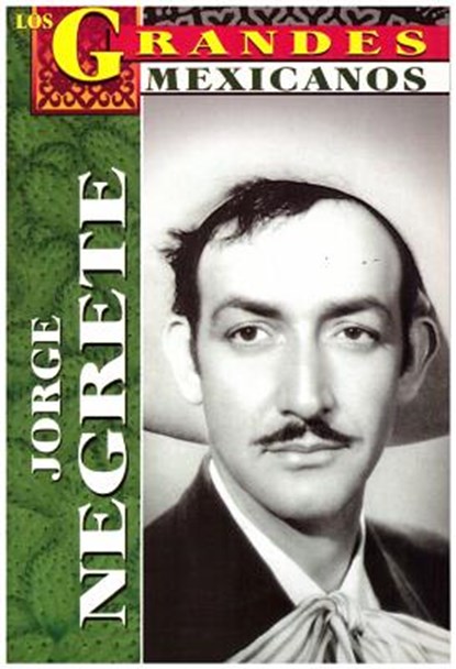 Jorge Negrete- Los Grandes, Jose Torres - Paperback - 9789706669803