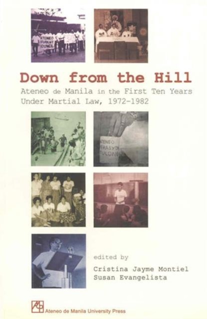 Down from the Hill, Cristina Jayme Montiel ; Susan Evangelista - Paperback - 9789715504867