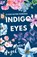 Indigo Eyes, Maeve Hazel - Paperback - 9789730381931