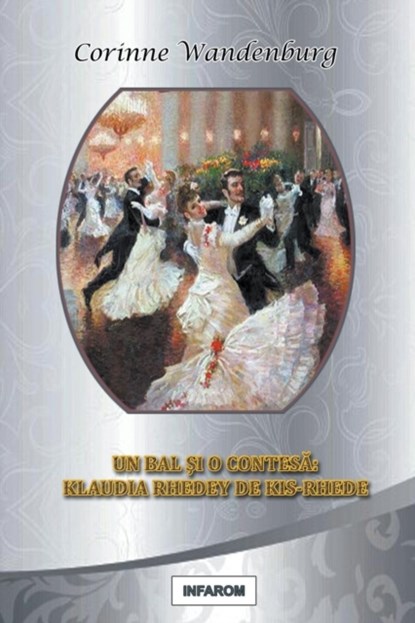Un bal si o contesa, Corinne Wandenburg - Paperback - 9789731991832