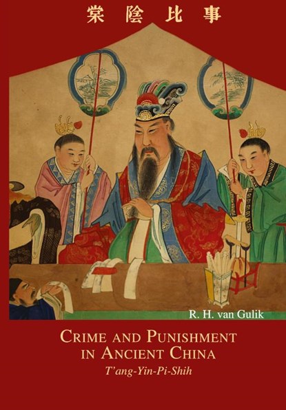 Crime and Punishment in Ancient China, niet bekend - Gebonden - 9789745241176