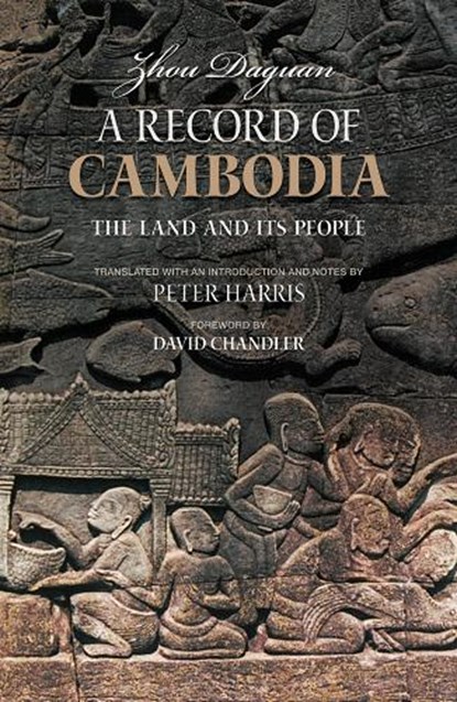A Record of Cambodia, Daguan Zhou - Paperback - 9789749511244