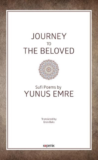 Journey to the Beloved, Yunus Emre - Gebonden - 9789752439986