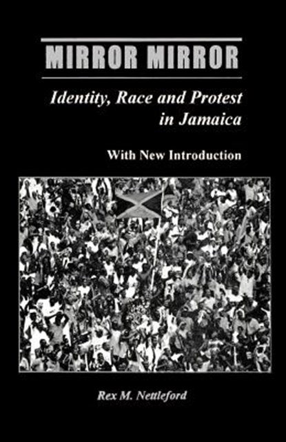 Mirror Mirror, Professor Rex Nettleford - Paperback - 9789766101640