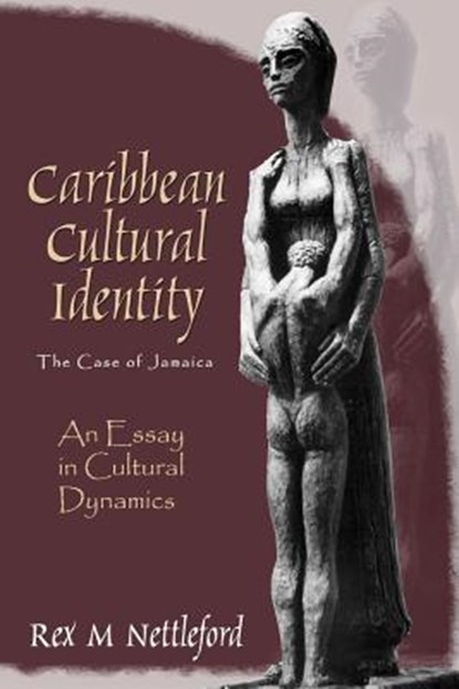 Caribbean Cultural Identity, Rex Nettleford - Paperback - 9789766371319