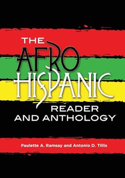 The Afro-Hispanic Reader and Anthology, Paulette A. Ramsay - Paperback - 9789766379148