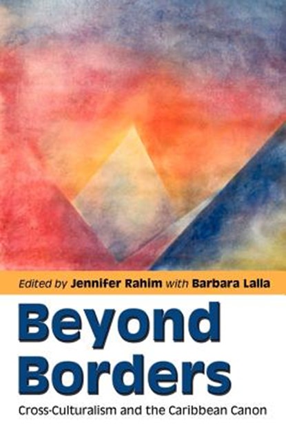 Beyond Borders, Jennifer Rahim - Paperback - 9789766402167