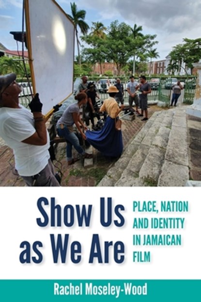 Show Us as We Are, Rachel Moseley-Wood - Paperback - 9789766407179