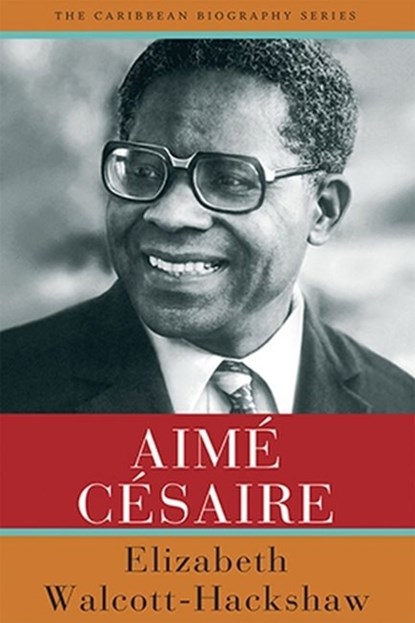 Aime Cesaire, Elizabeth Walcott-Hackshaw - Gebonden - 9789766408299