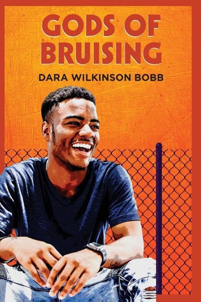 GODS OF BRUISING, Dara Wilkinson Bobb - Paperback - 9789766409173