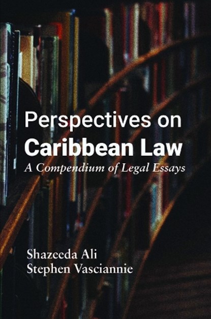Perspectives on Caribbean Law, Shazeeda Ali ; Stephen Vasciannie - Paperback - 9789766409630