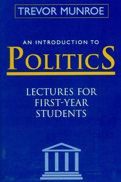 An Introduction to Politics, Trevor Munroe - Paperback - 9789768125798