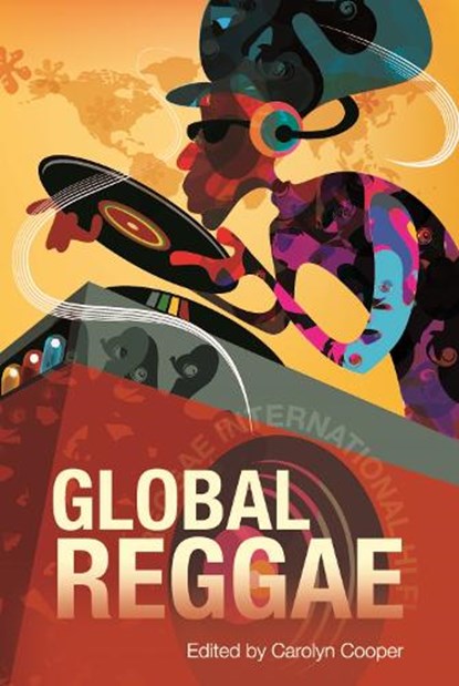 Global Reggae, Carolyn Cooper - Paperback - 9789768125965