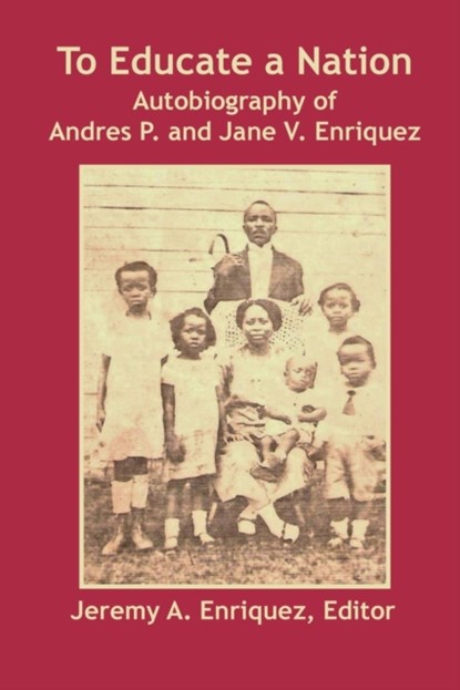 To Educate a Nation, Jeremy a Enriquez - Paperback - 9789768142979